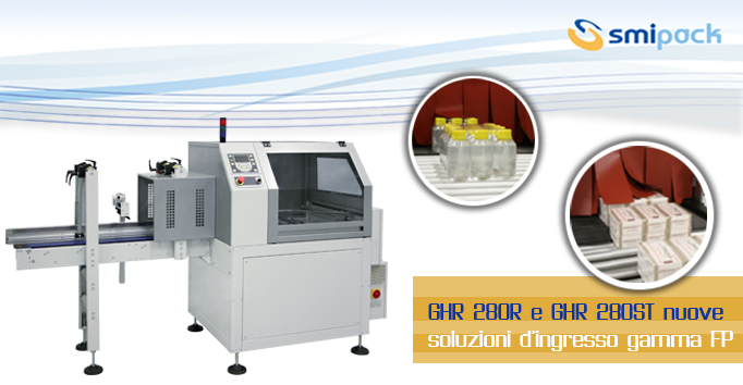 GHR280R e GHR280ST nuove soluzioni d'ingresso gamma FP