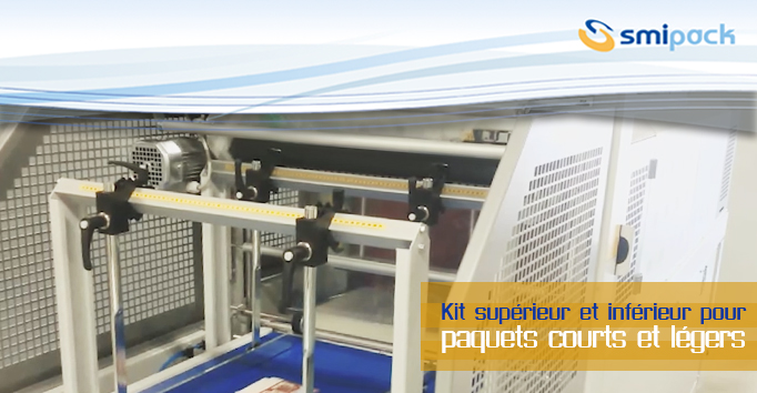 Kit superieur et inferieur pour paquets courts et légers